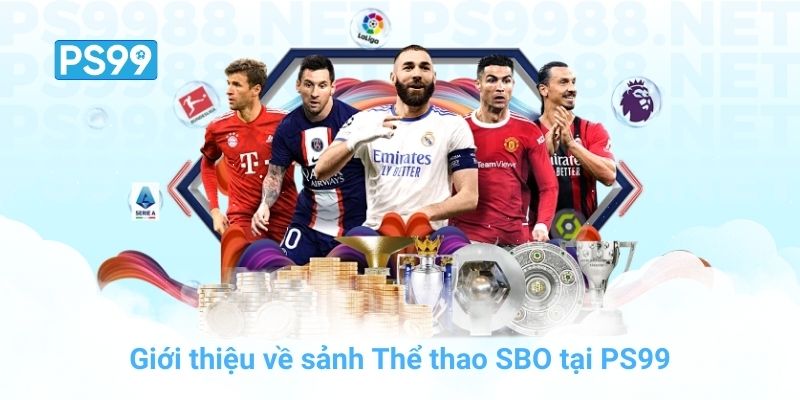 Giới thiệu về sảnh Thể thao SBO tại PS99